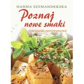 Poznaj nowe smaki mieszanki przyprawowe