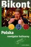 Polska. Nawigator kulinarny. Piotr Bikont