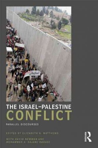 Israel-Palestine Conflict: Parallel Disc. Matthews, E.G. PB
