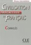 Civilisation progressive du Francais intermediaire corriges OOP