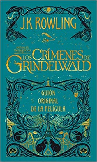 LH Rowling. Los Crimenes de Grindelwald