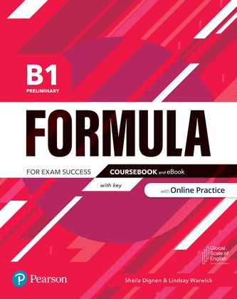 Formula. B1 Preliminary. Coursebook with key and eBook with Online Practice Access Code