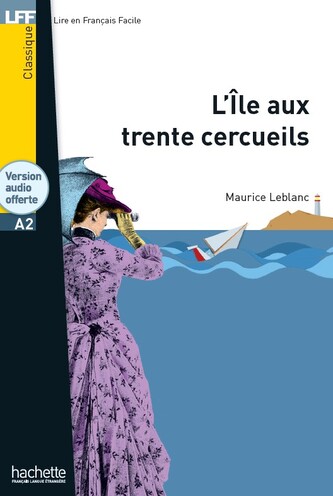 LFF L'Ile aux trente cercueils + audio online (A2)