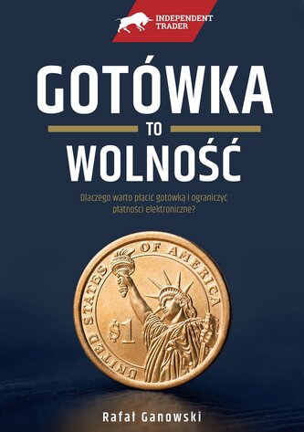 Gotówka to wolność