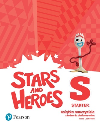 Stars and Heroes Starter. Książka nauczyciela