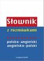 Słownik pol.-ang., ang.-pol. z rozmówkami. Op. miękka