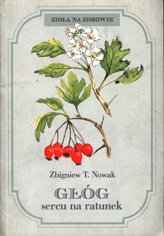 Głóg sercu na ratunek