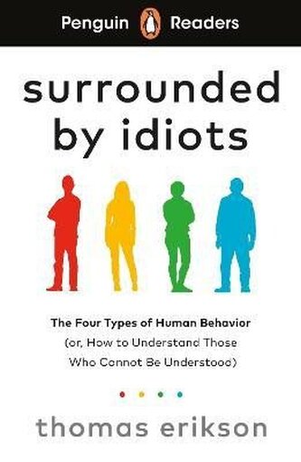 Penguin Readers Level 7: Surrounded by Idiots (ELT Graded Reader) Penguin Readers Level 7: Surrounded by Idiots (ELT Graded Reader)