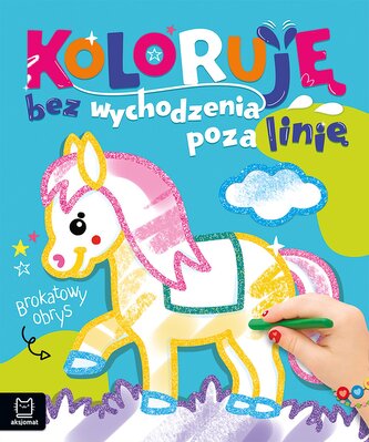 Z konikiem. Koloruję bez wychodzenia poza linię. Brokatowy obrys Z konikiem. Koloruję bez wychodzenia poza linię. Brokatowy obrys