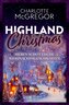 Highland Christmas - sieben schottische Weihnachtsgeschichten