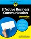 Effective Business Communication For Dummies
