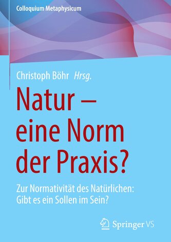 Natur - eine Norm der Praxis?