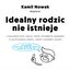 Idealny rodzic nie istnieje