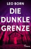 Die dunkle Grenze
