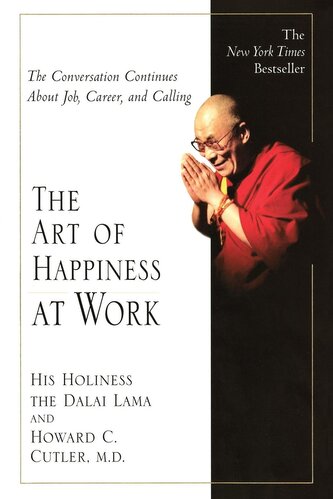 The Art of Happiness at Work