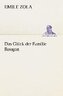 Das Glück der Familie Rougon