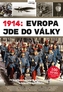 1914: Evropa jde do války