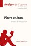 Pierre et Jean de Guy de Maupassant (Analyse de l'oeuvre)
