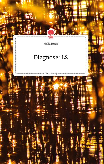 Diagnose: LS. Life is a Story - story.one