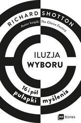 Iluzja wyboru, czyli jak kupujemy