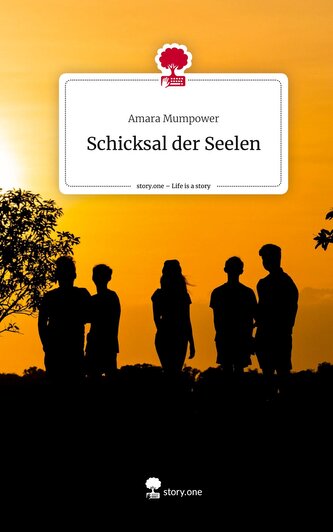 Schicksal der Seelen. Life is a Story - story.one