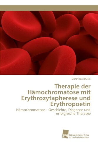 Therapie der Hämochromatose mit Erythrozytapherese und Erythropoetin