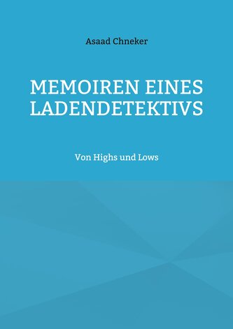 Memoiren eines Ladendetektivs