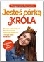 Jesteś córką Króla