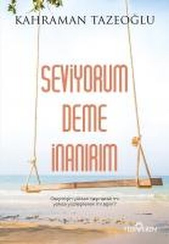 Seviyorum Deme Inanirim