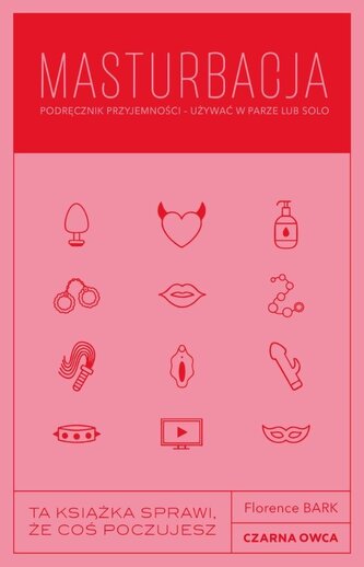 Masturbacja. Podręcznik przyjemności..