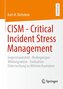 CISM  - Critical Incident Stress Management