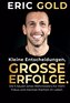 Kleine Entscheidungen, große Erfolge.