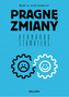 Pragnę zmiany