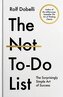 The Not-To-Do List