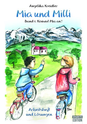 Arbeitsheft und Lösungen zu Mia und Milli