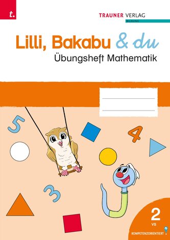 Lilli, Bakabu & du, Übungsheft Mathematik 2 VS