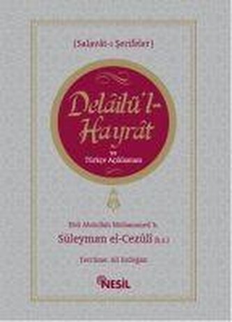 Delailül Hayrat ve Türkce Aciklamasi