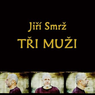 Tři muži Tři muži
