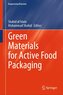 Green Materials for Active Food Packaging
