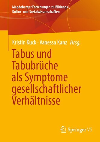 Tabus und Tabubrüche als Symptome gesellschaftlicher Verhältnisse