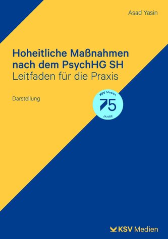 Hoheitliche Maßnahmen nach PsychHG SH