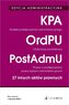 Kodeks postępowania administracyjnego. Ordynacja podatkowa. Prawo o postępowaniu przed sądami administracyjnymi. 27 innych ak