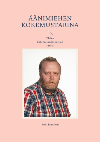 Äänimiehen kokemustarina