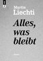 Alles, was bleibt