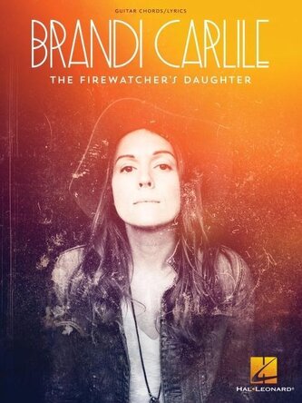 Brandi Carlile - The Firewatcher's Daughter