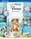 In der Küche. Kinderbuch Deutsch-Englisch