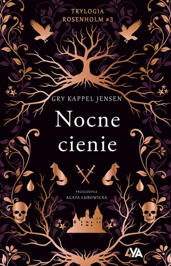 Nocne cienie. Trylogia Rosenholm. Tom 3