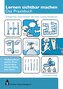 Lernen sichtbar machen. Das Praxisbuch