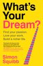 What's Your Dream?