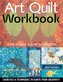 Art Quilt Workbook